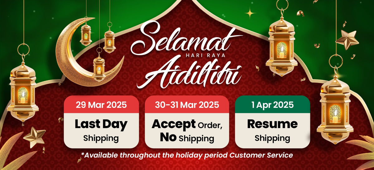 2025 Hari Raya Puasa Holiday Notice – iQueen